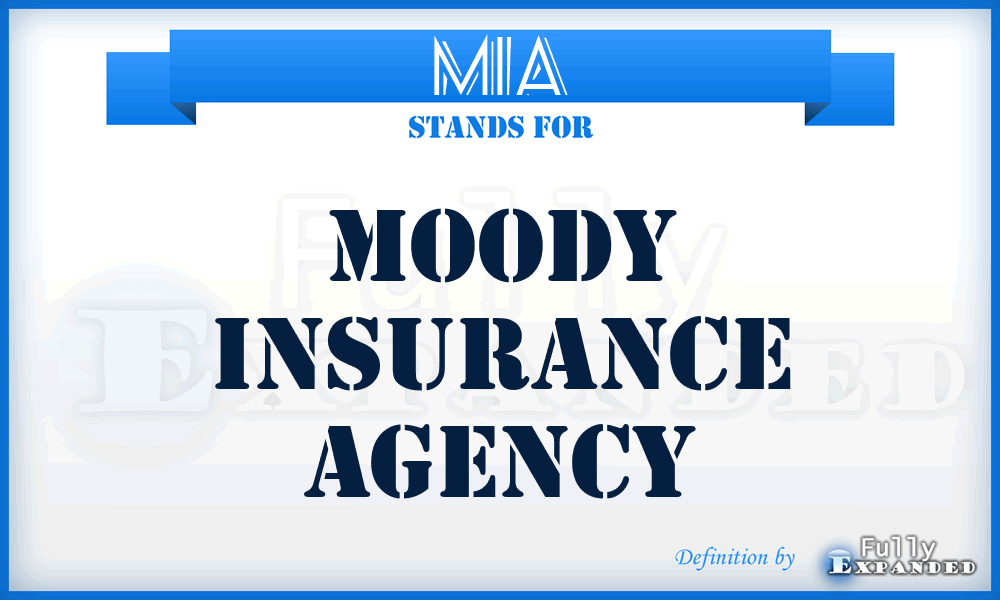 MIA - Moody Insurance Agency