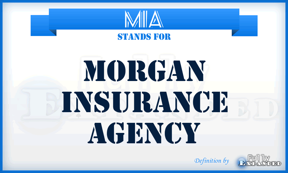 MIA - Morgan Insurance Agency