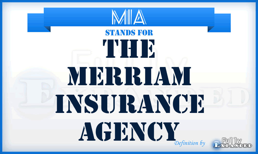 MIA - The Merriam Insurance Agency