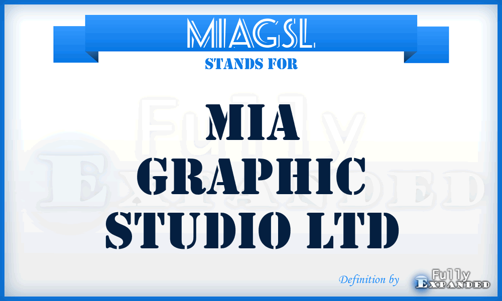 MIAGSL - MIA Graphic Studio Ltd