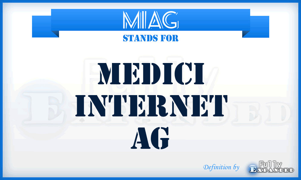 MIAG - Medici Internet AG
