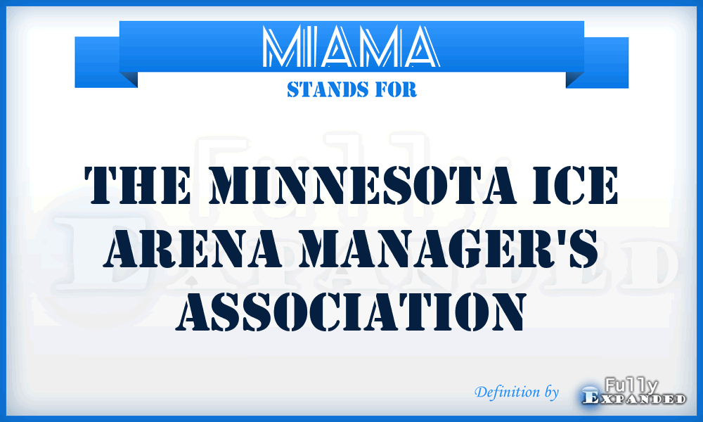 MIAMA - The Minnesota Ice Arena Manager's Association