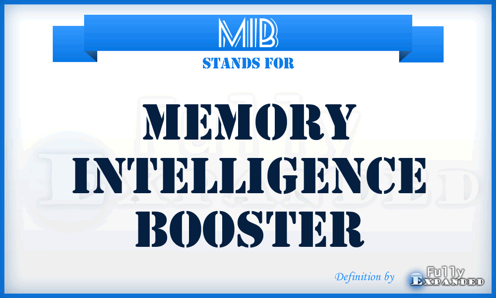 MIB - Memory Intelligence Booster