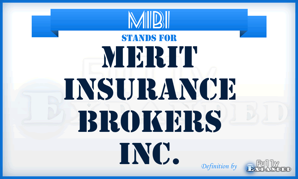 MIBI - Merit Insurance Brokers Inc.