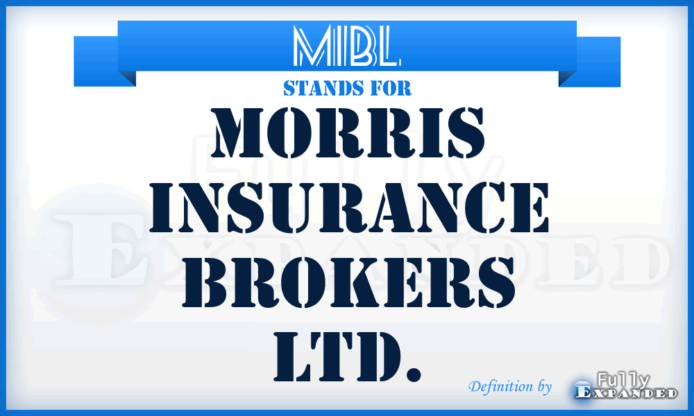 MIBL - Morris Insurance Brokers Ltd.