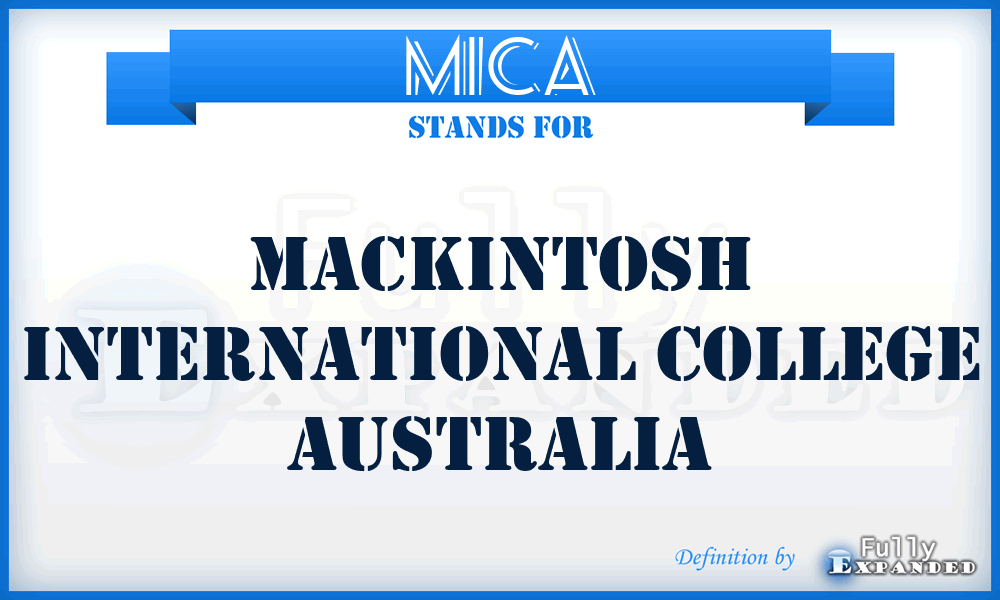 MICA - Mackintosh International College Australia