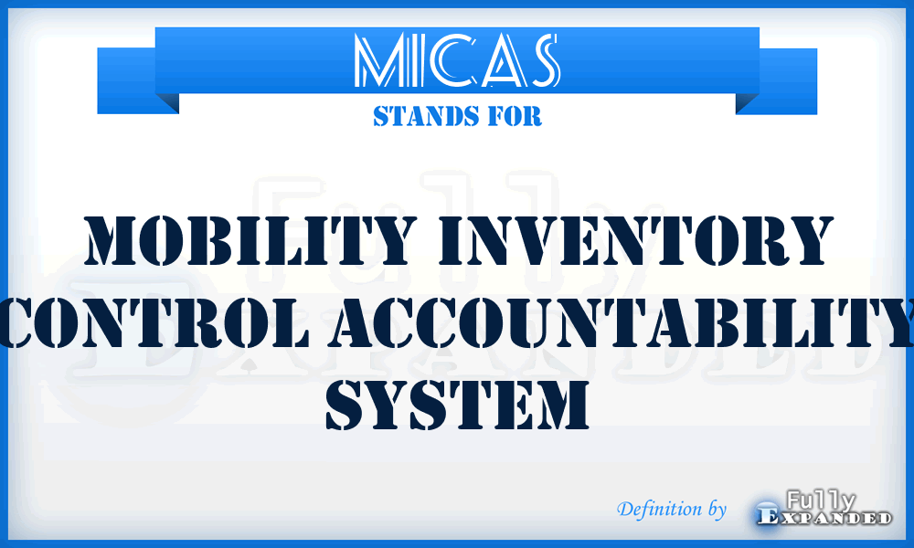 MICAS - Mobility Inventory Control Accountability System