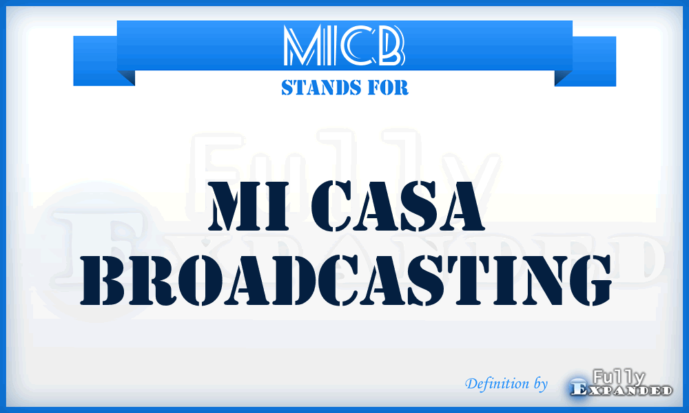 MICB - MI Casa Broadcasting