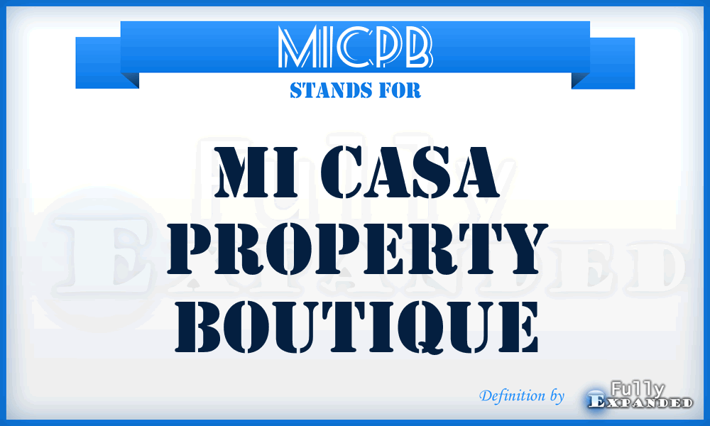 MICPB - MI Casa Property Boutique
