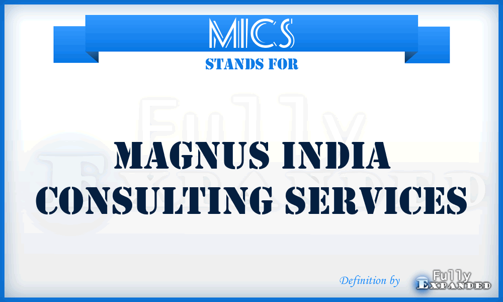 MICS - Magnus India Consulting Services