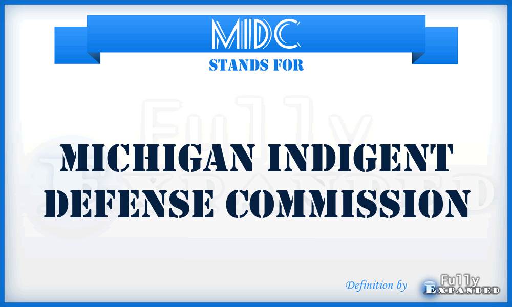 MIDC - Michigan Indigent Defense Commission