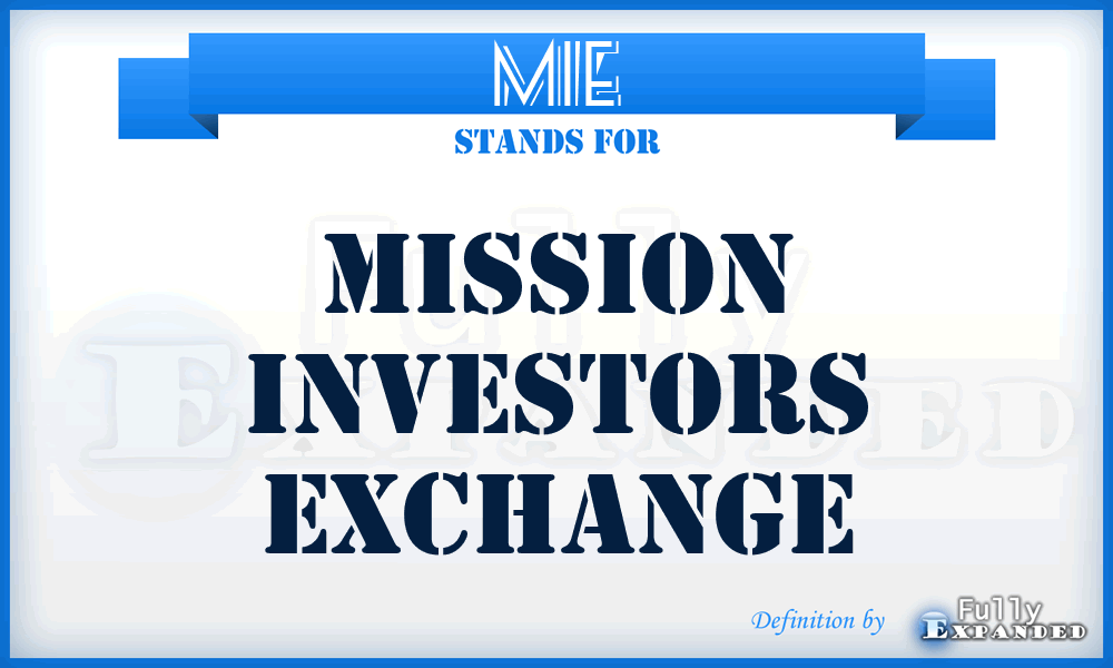 MIE - Mission Investors Exchange