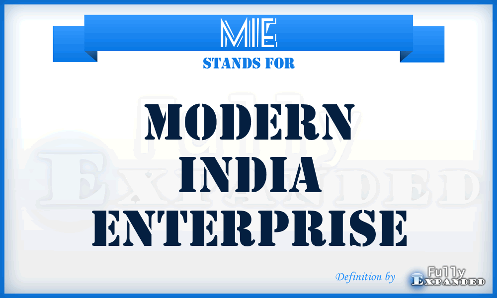 MIE - Modern India Enterprise