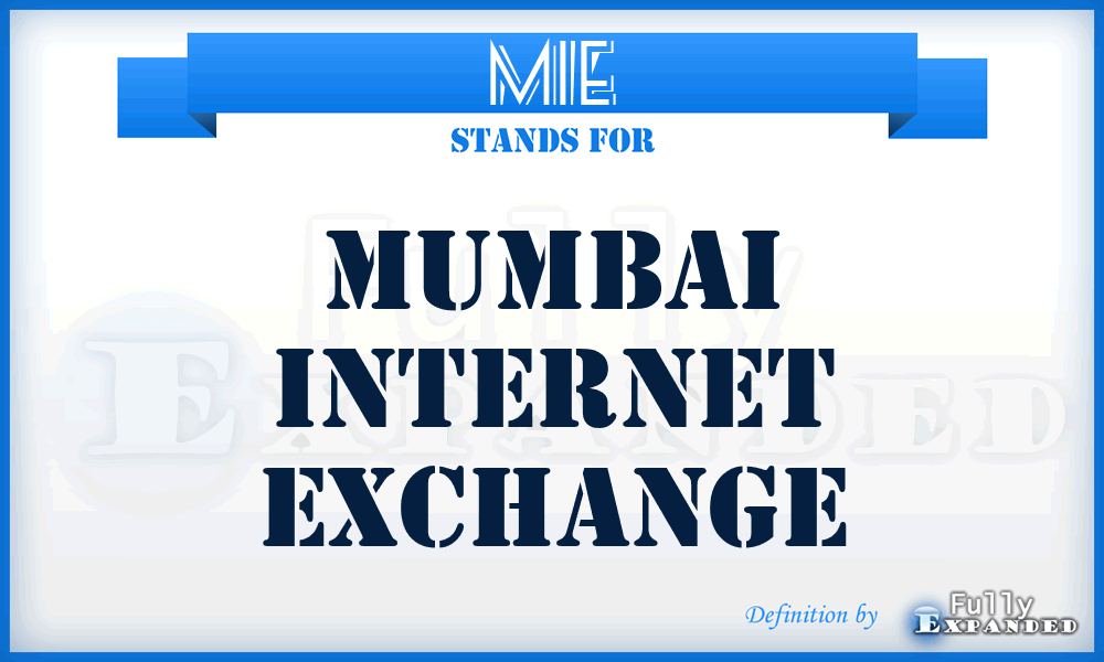 MIE - Mumbai Internet Exchange