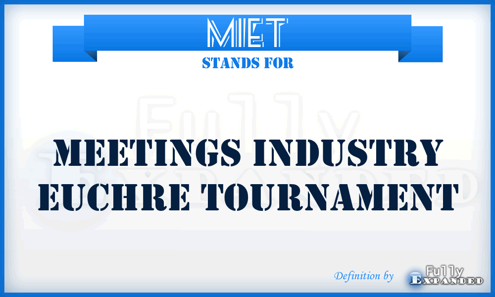 MIET - Meetings Industry Euchre Tournament