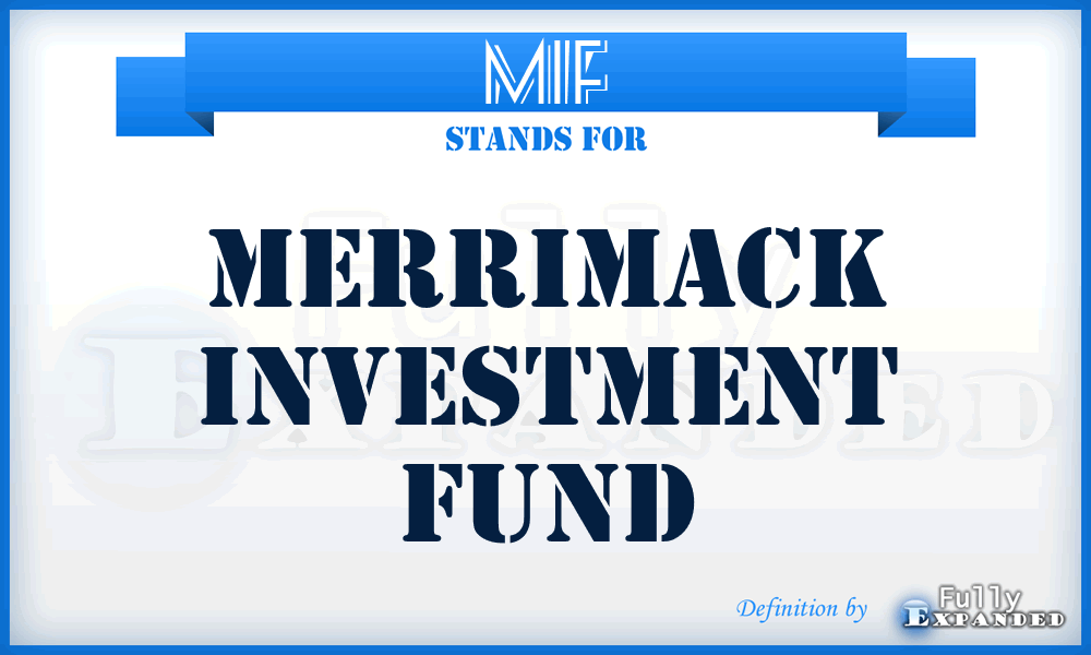 MIF - Merrimack Investment Fund