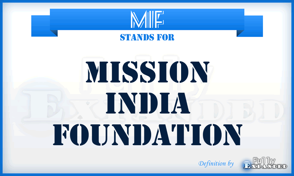 MIF - Mission India Foundation