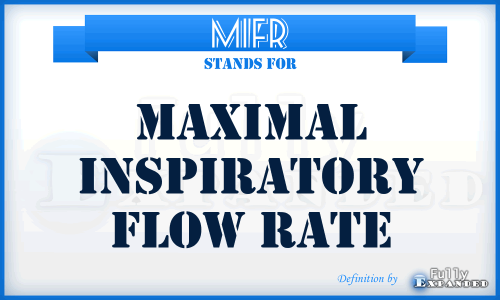 MIFR - Maximal inspiratory flow rate