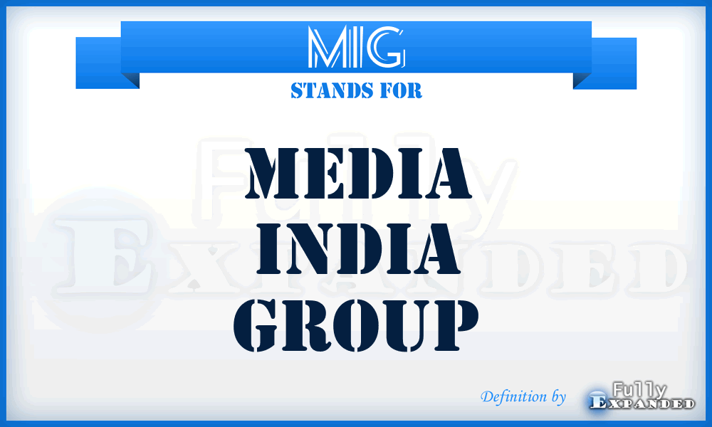 MIG - Media India Group