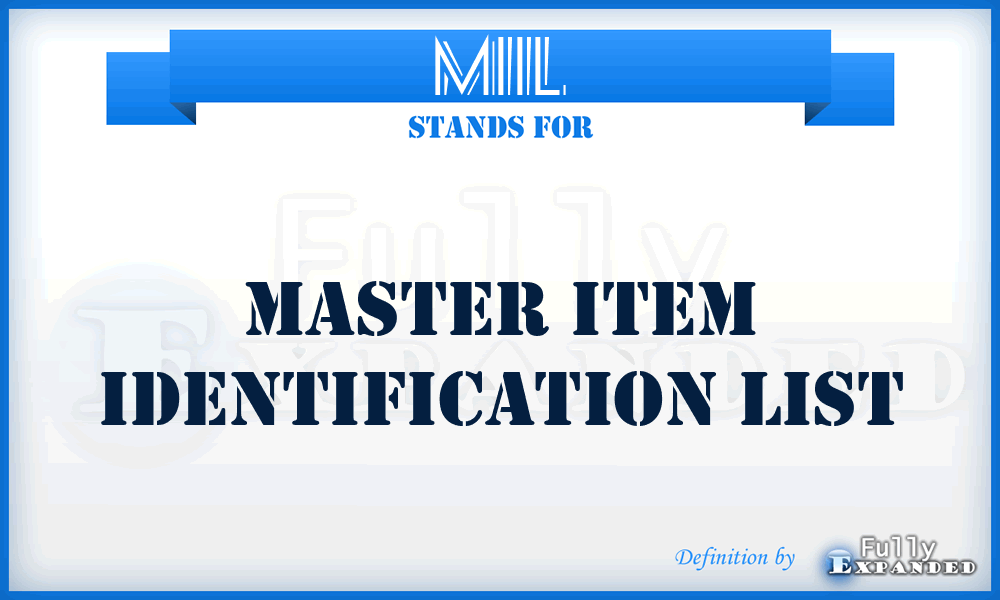 MIIL - master item identification list