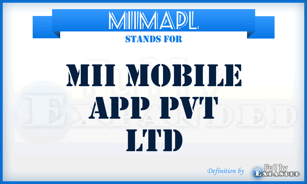 MIIMAPL - MII Mobile App Pvt Ltd