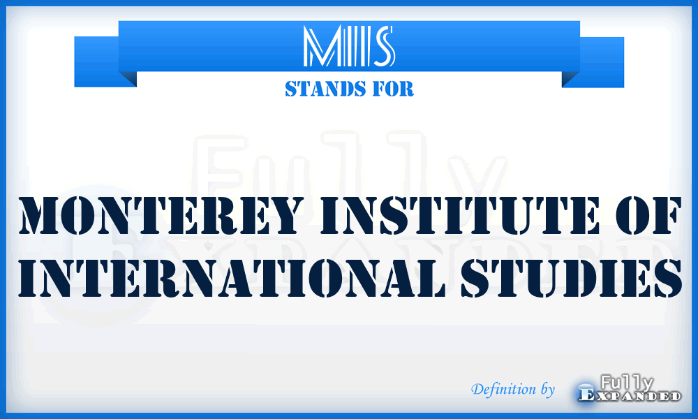 MIIS - Monterey Institute of International Studies