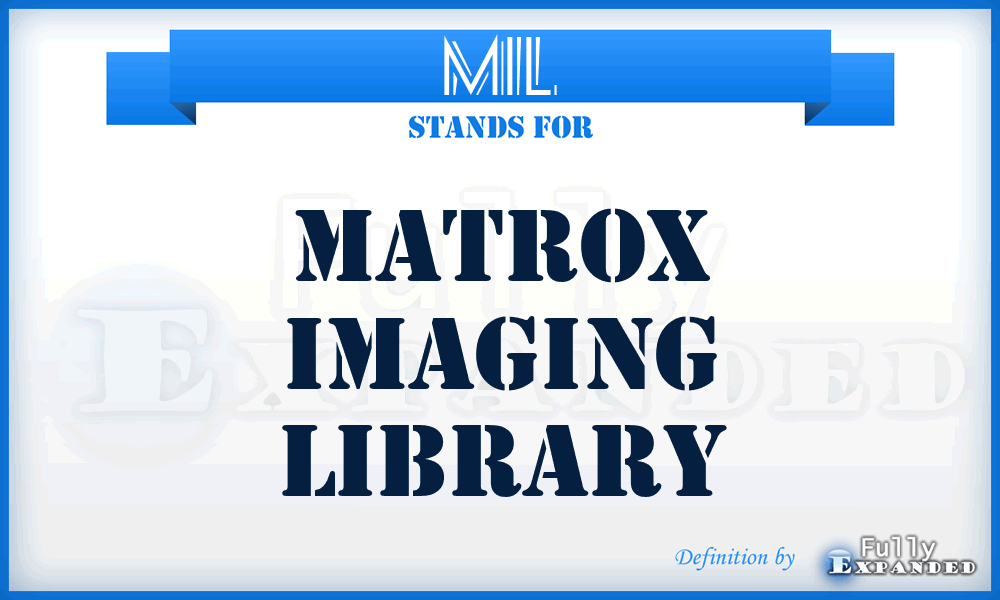 MIL - Matrox Imaging Library