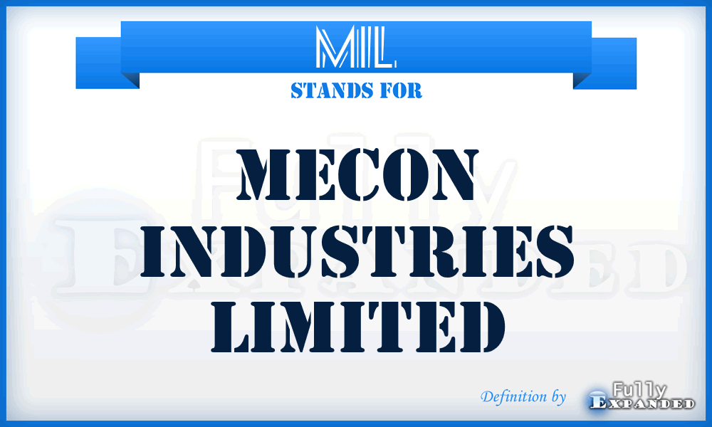 MIL - Mecon Industries Limited