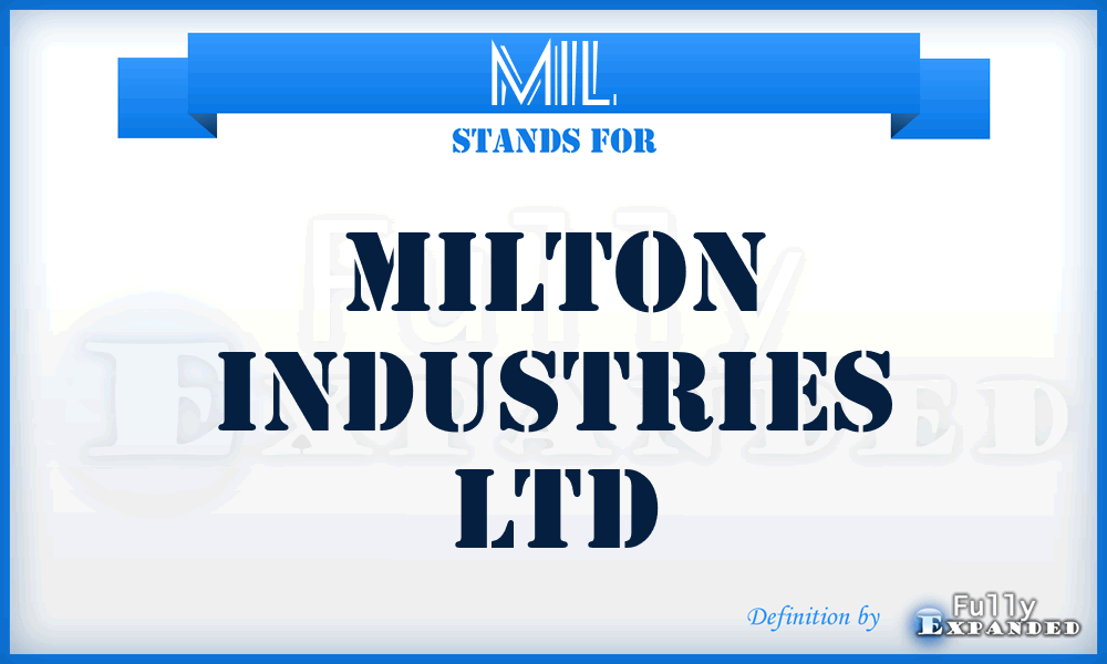 MIL - Milton Industries Ltd