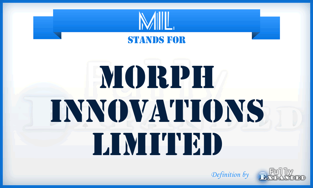 MIL - Morph Innovations Limited