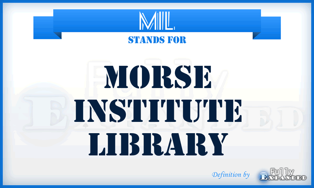 MIL - Morse Institute Library