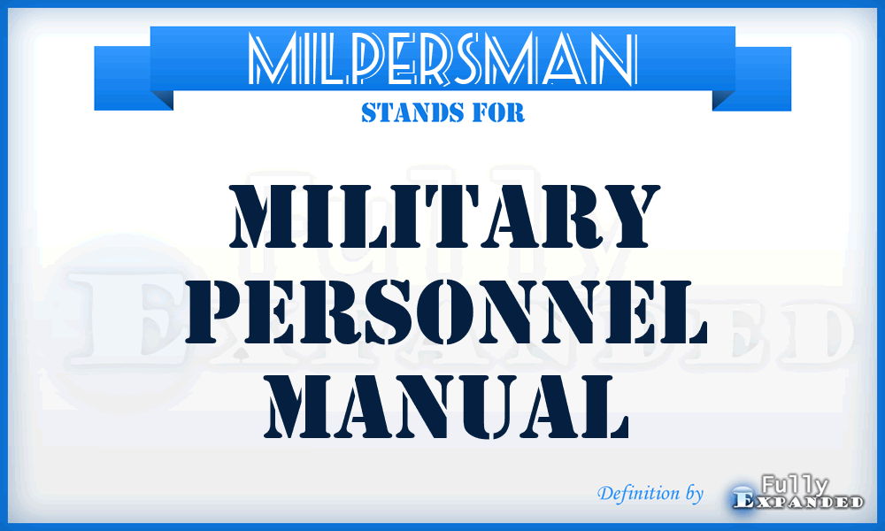 MILPERSMAN - Military Personnel Manual