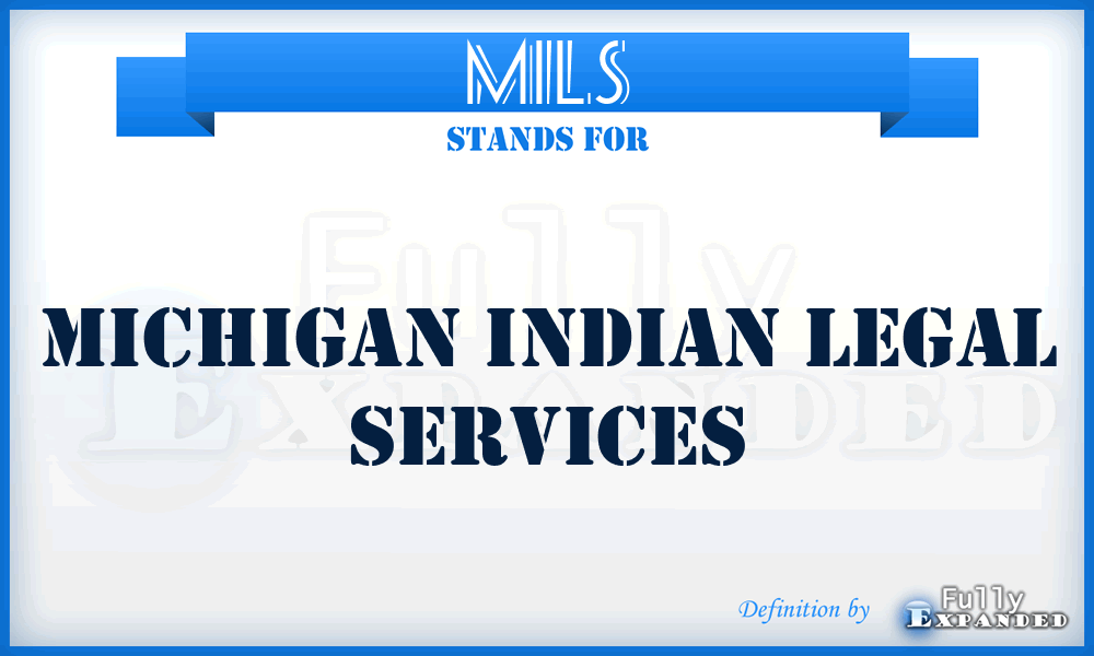 MILS - Michigan Indian Legal Services
