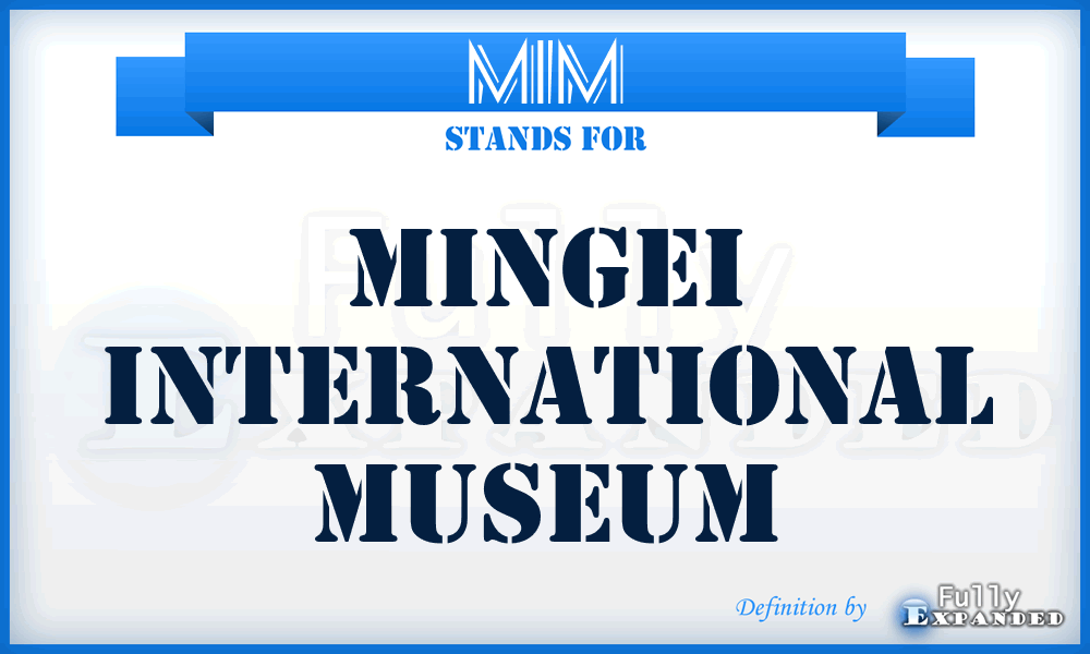 MIM - Mingei International Museum
