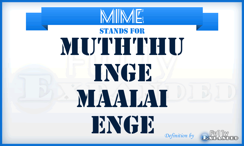 MIME - Muththu Inge Maalai Enge