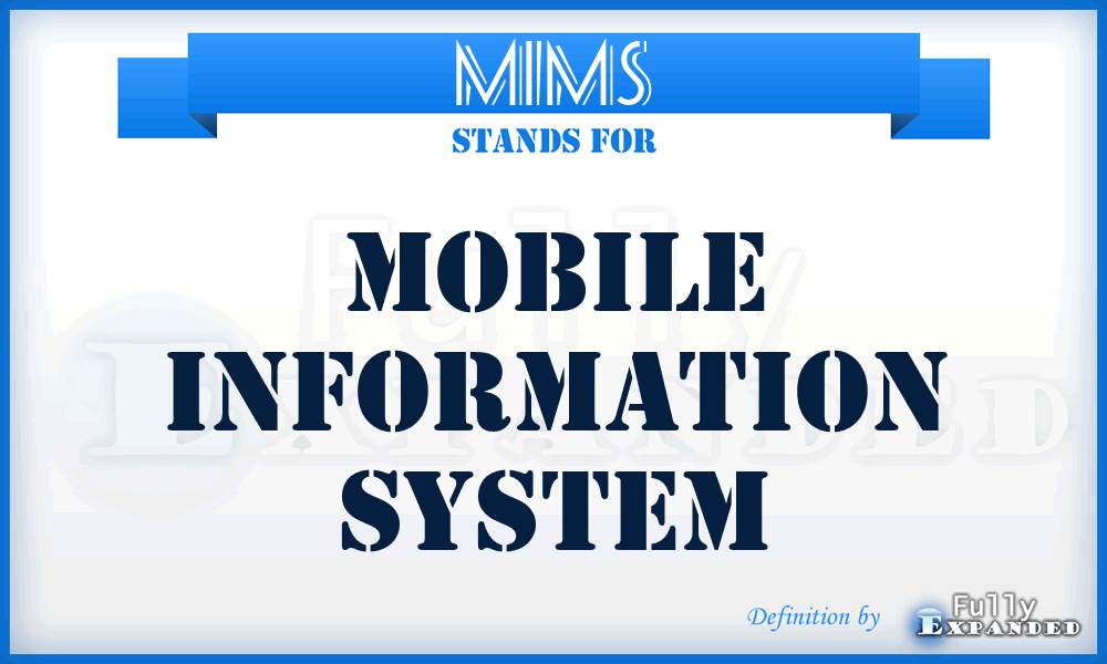 MIMS - Mobile Information System