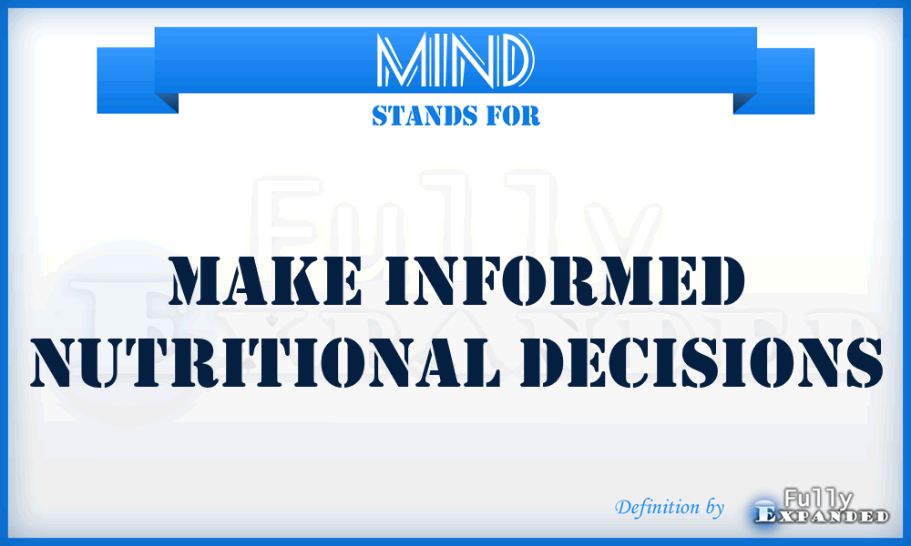 MIND - Make Informed Nutritional Decisions