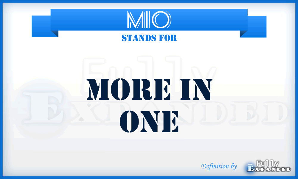 MIO - more in one