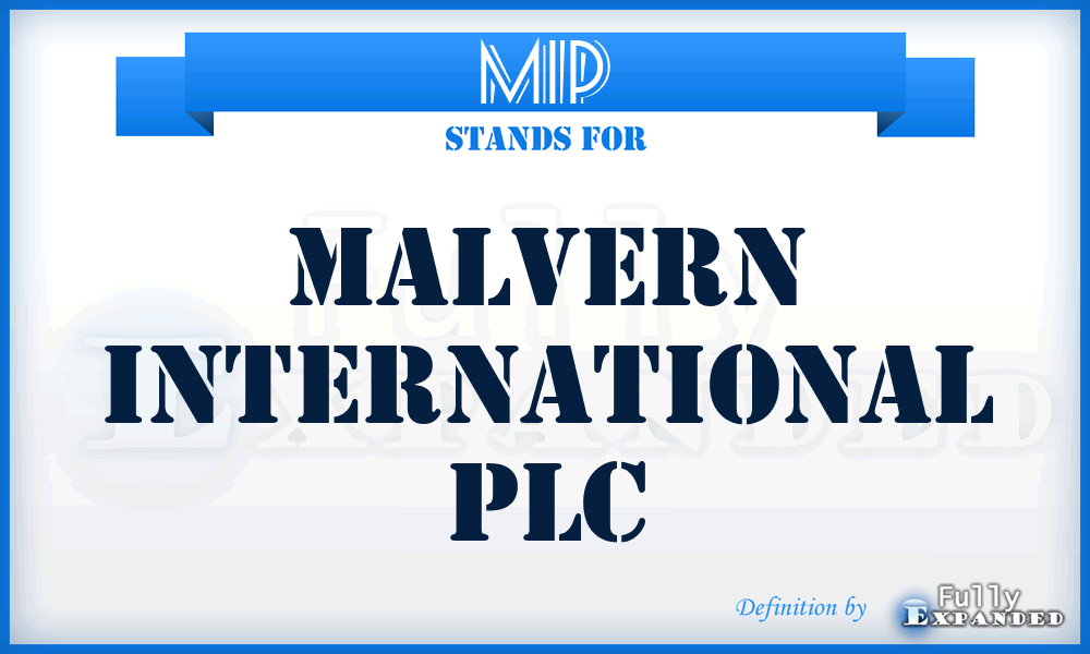 MIP - Malvern International PLC