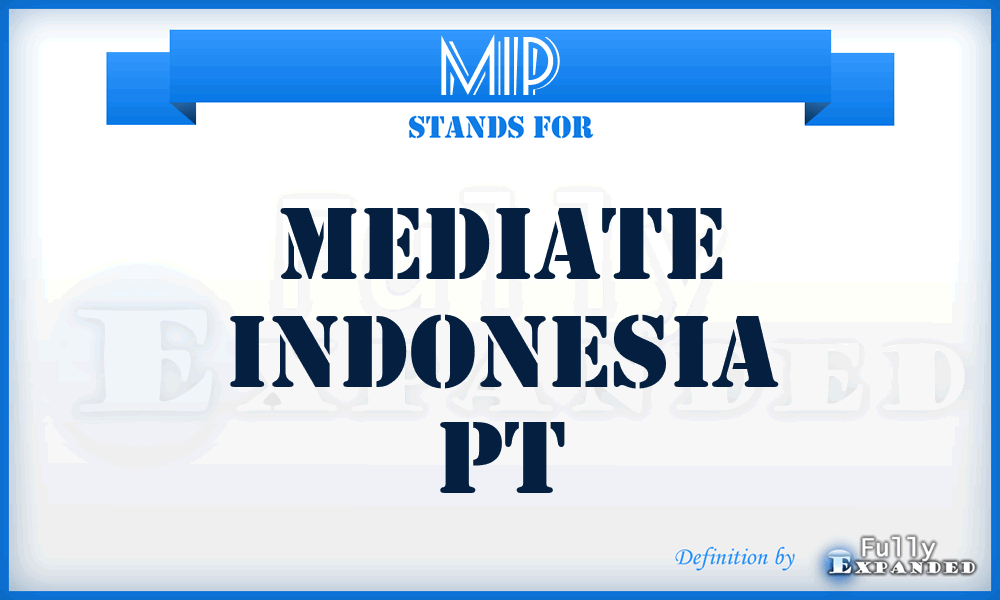 MIP - Mediate Indonesia Pt