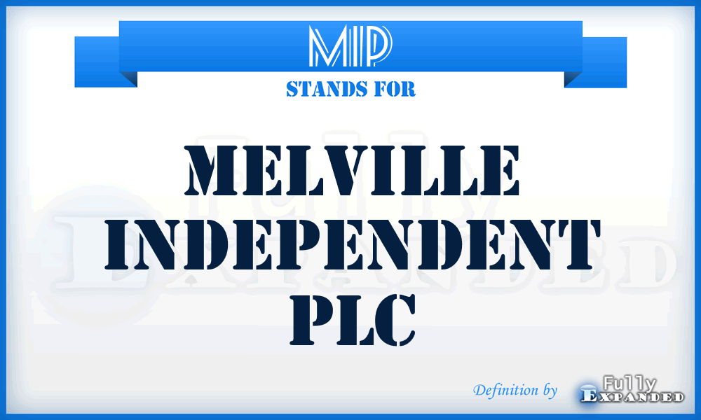 MIP - Melville Independent PLC