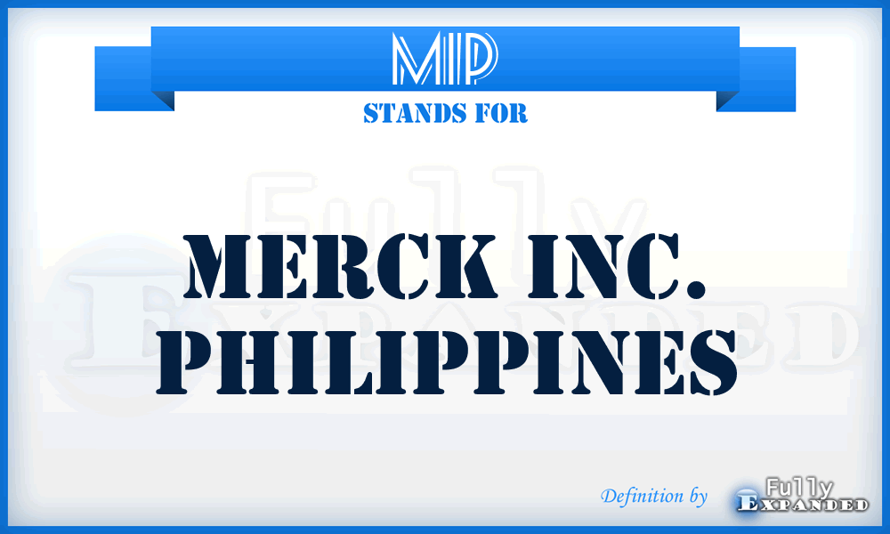 MIP - Merck Inc. Philippines