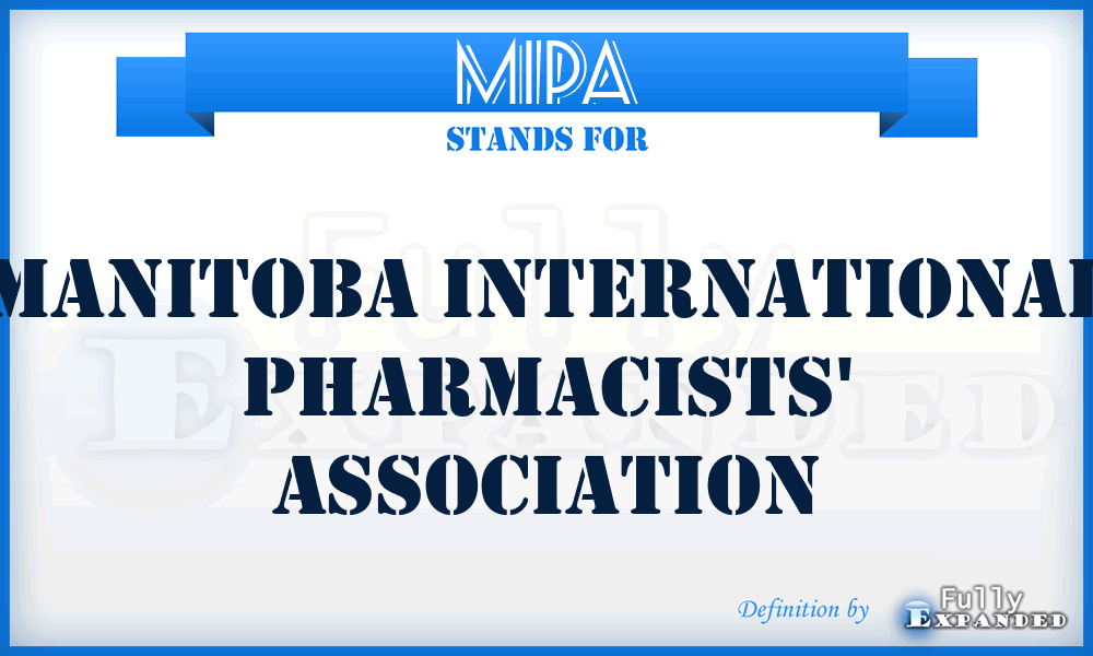 MIPA - Manitoba International Pharmacists' Association
