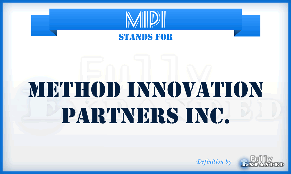 MIPI - Method Innovation Partners Inc.