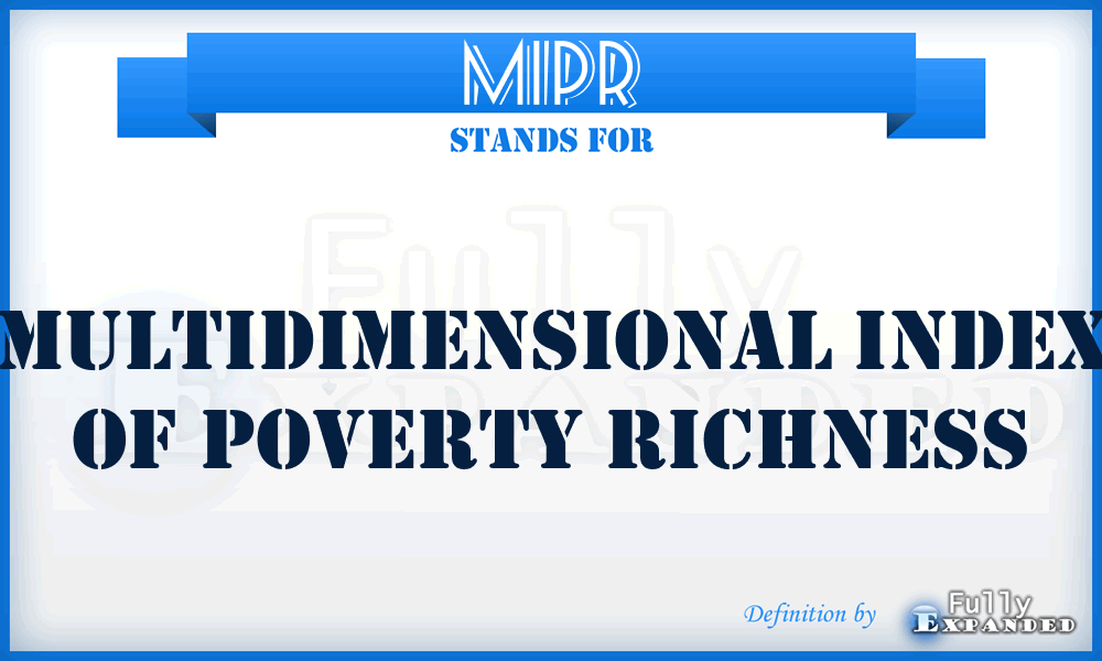 MIPR - Multidimensional Index Of Poverty Richness