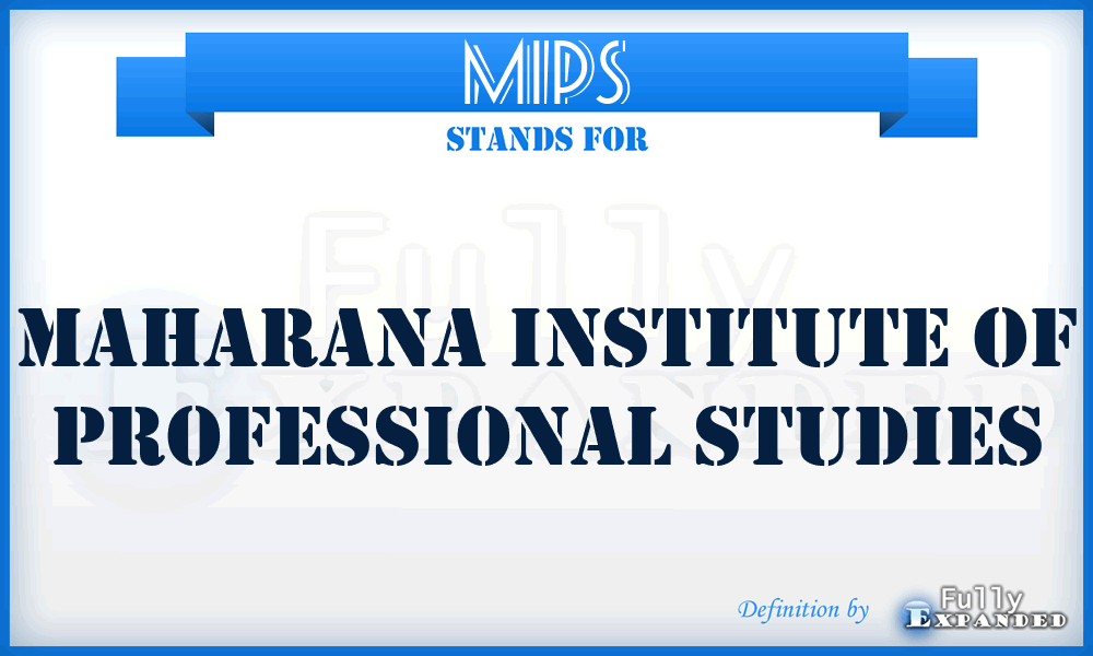 MIPS - Maharana Institute of Professional Studies