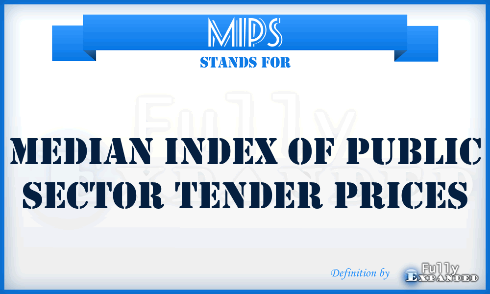 MIPS - Median Index of Public Sector Tender Prices