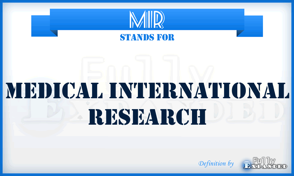 MIR - Medical International Research