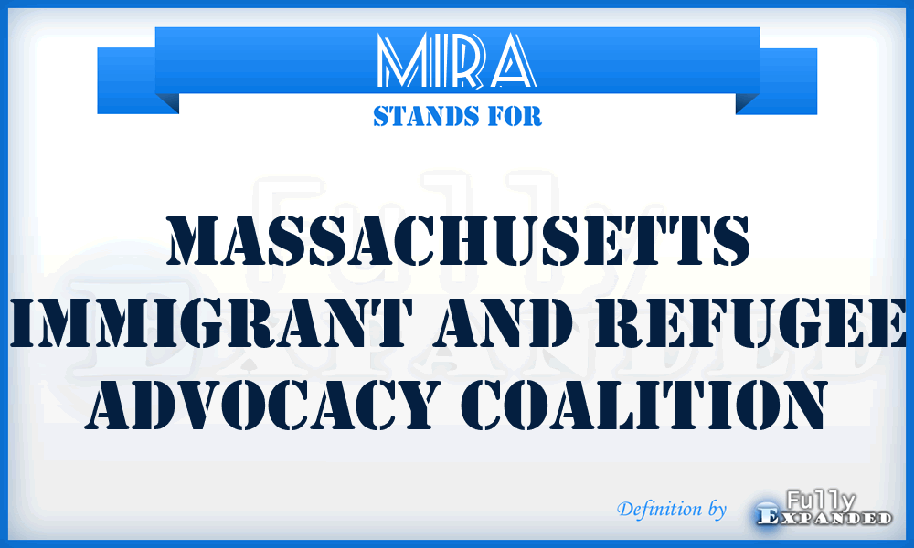 MIRA - Massachusetts Immigrant and Refugee Advocacy Coalition