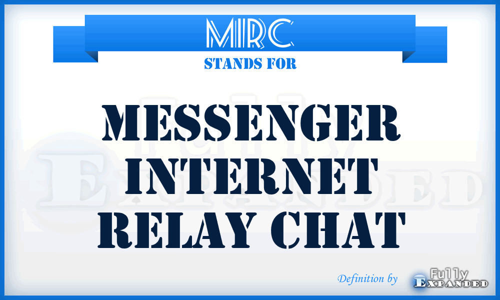 MIRC - Messenger Internet Relay Chat